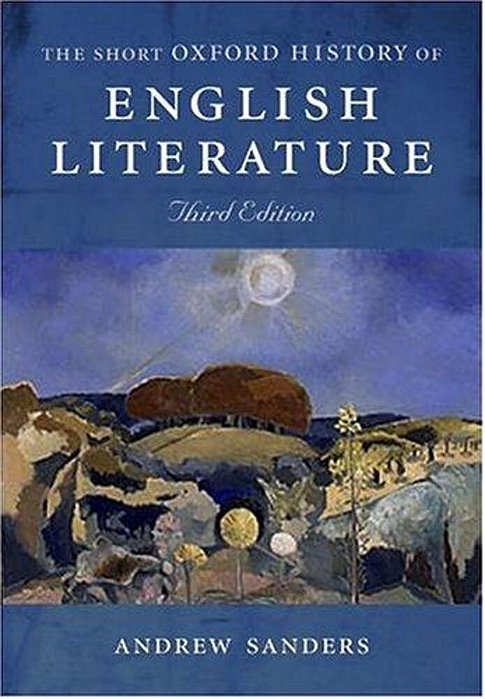 Ise - Short Oxford History Of English Literature-..