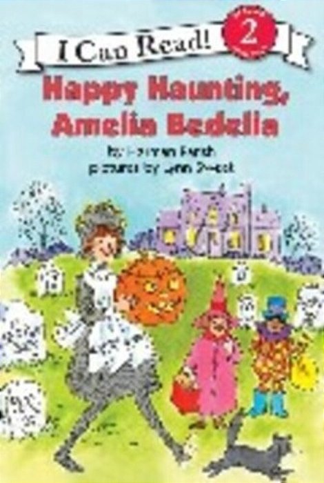 Happy Haunting, Amelia Bedelia - I Can Read! 2 (Reading With Help)-..