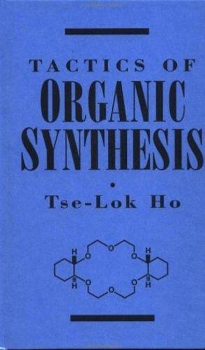 Tactics Of Organic Synthesis-..