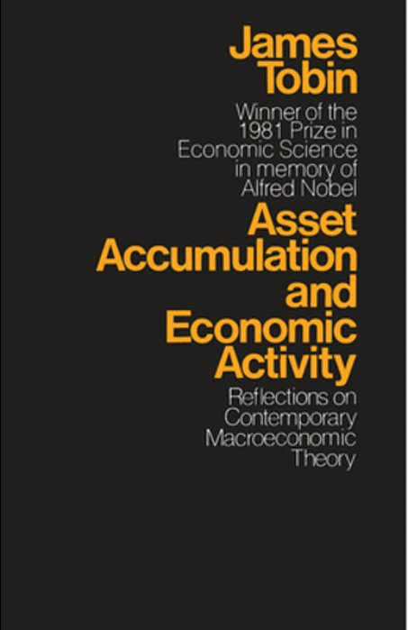 Asset Accumulation And Economic Activity: Reflections On Contemporary Macroeconomic Theory-..