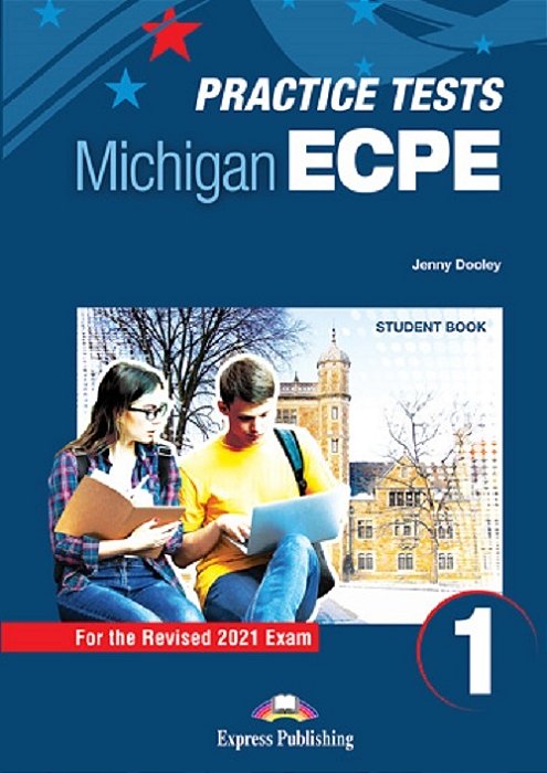New Practice Tests For The Michigan Ecpe 1 - Student Book With Digibook App - For The Revised 2021 Exam