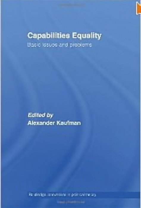 Capabilities Equality: Basic Issues And Problems-..