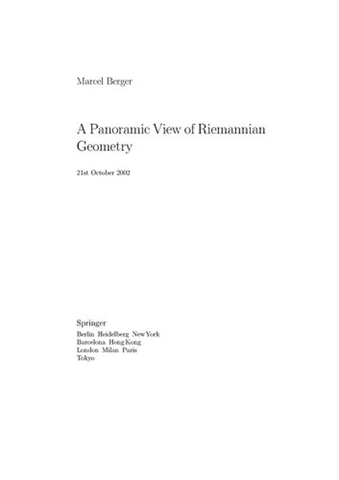 A Panoramic View Of Riemannian Geometry-..