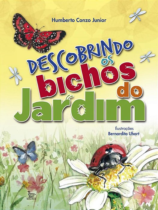 Descobrindo Os Bichos Do Jardim..-