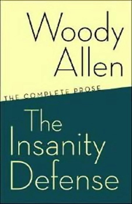 The Insanity Defense - The Complete Prose-..