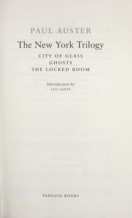 The New York Trilogy - City Of Glass; Ghosts; The Locked Room-..