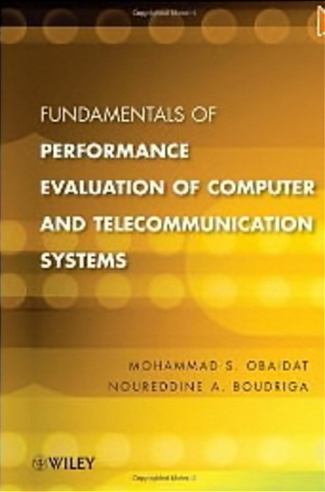 Fundamentals Of Performance Evaluation Of Computer And Telecommunications Systems-..