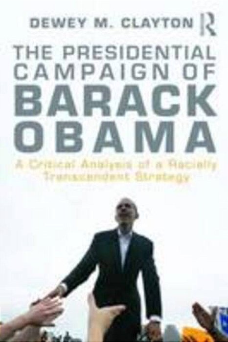 The Presidential Candidacy Of Barack Obama-..