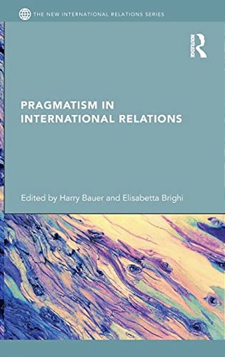 Pragmatism In International Relations-..