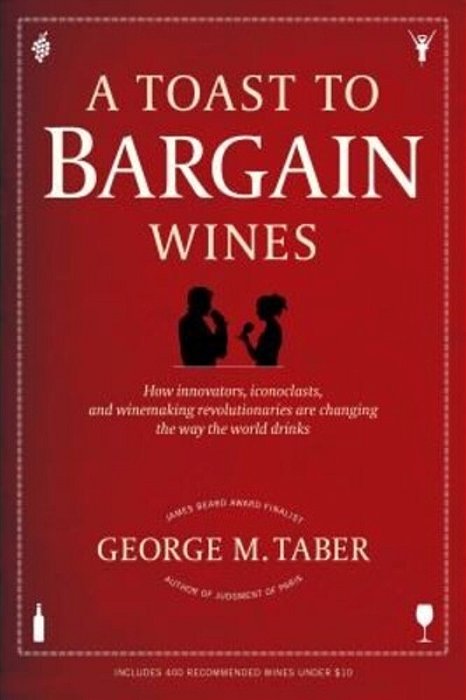A Toast To Bargain Wines-..