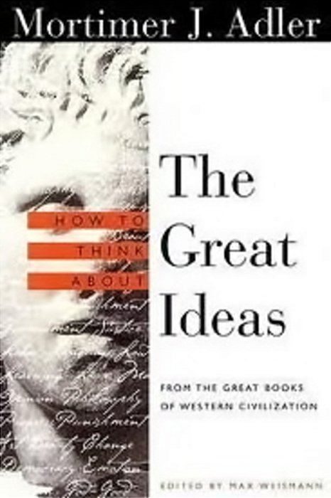 How To Think About The Great Ideas-..