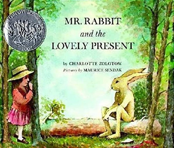 Mr. Rabbit And The Lovely Present: A Caldecott Honor Award Winner-..
