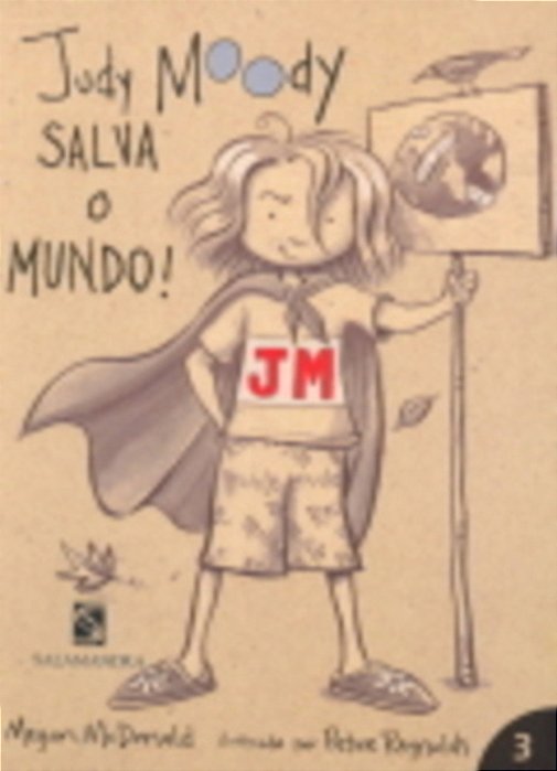 Judy Moody Salva O Mundo! - Volume 3