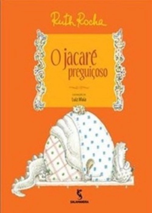 O Jacaré Preguicoso..-