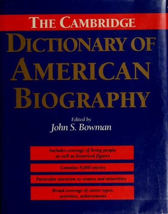 The Cambridge Dictionary Of American Biography-..