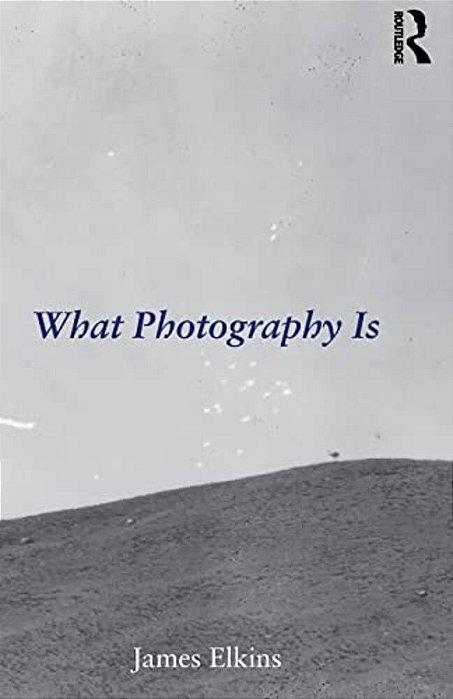 What Photography Is-..