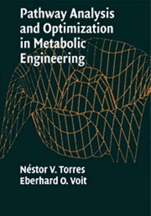Pathway Analysis And Optimization In Metabolic Engineering-..