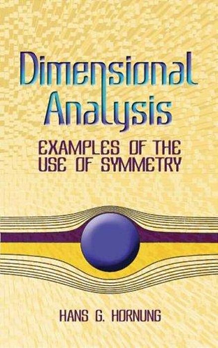 Dimensional Analysis: Examples Of The Use Of Symmetry-..