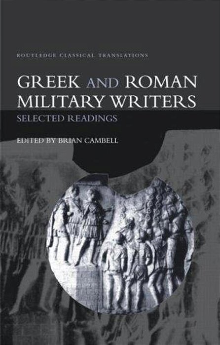 Greek And Roman Military Writers-..