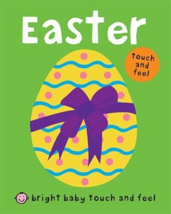 Bright Baby Touch And Feel Easter-..