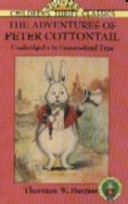 The Adventures Of Peter Cottontail - Children's Thrift Classics-..