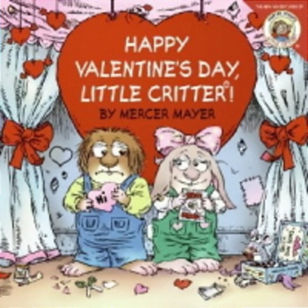 Little Critter - Happy Valentine's Day, Little Critter!-..