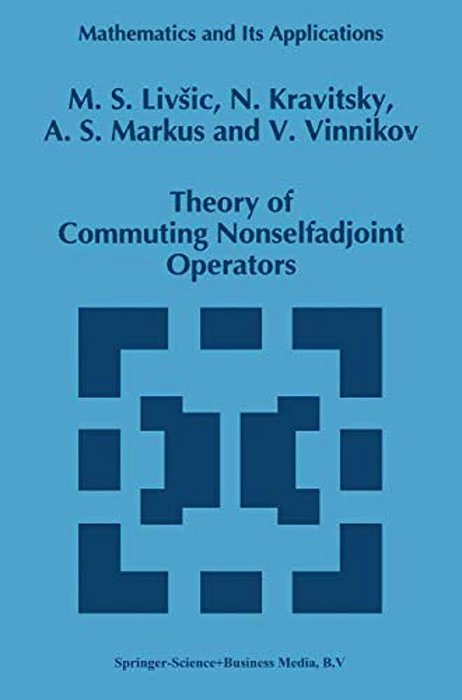 Theory Of Commuting Nonselfadjoint Operators. (Math. And Its Applic., 332). -..