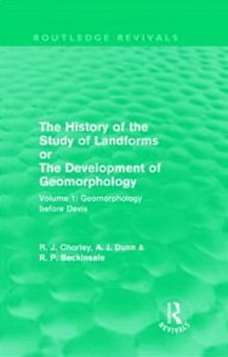 The History Of The Study Of Landforms Or The Development Of Geomorphology-..