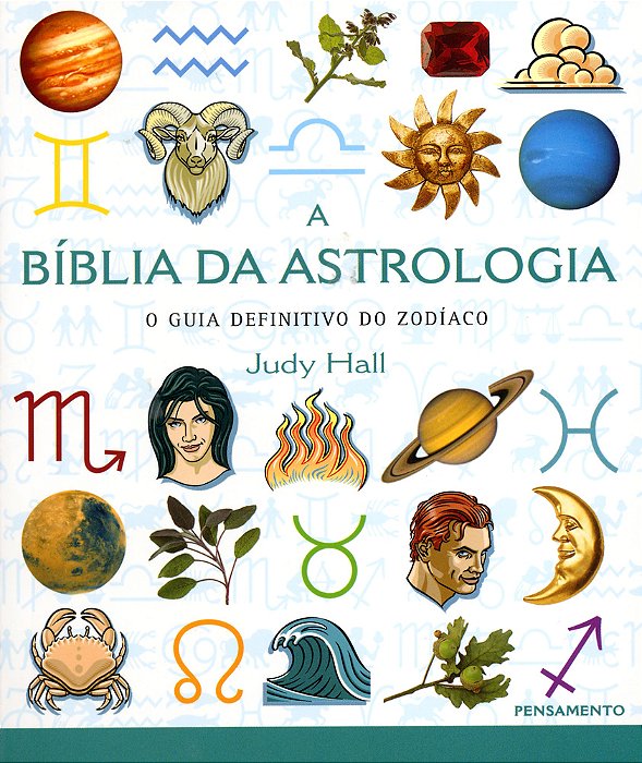 A Bíblia Da Astrologia - O Guia Definitivo Do Zodíaco - 2ª Edição..-