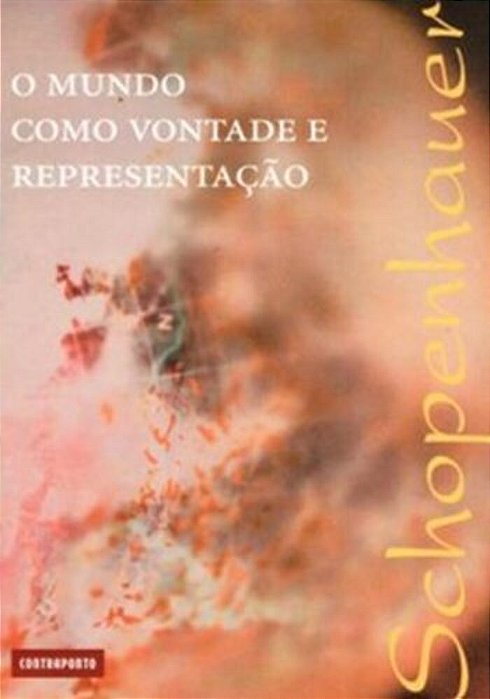 O Mundo Como Vontade E Representação..-