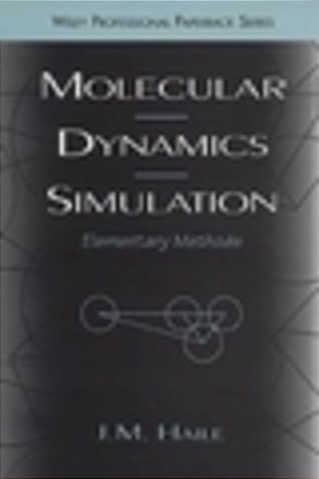 Molecular Dynamics Simulation: Elementary Methods-..