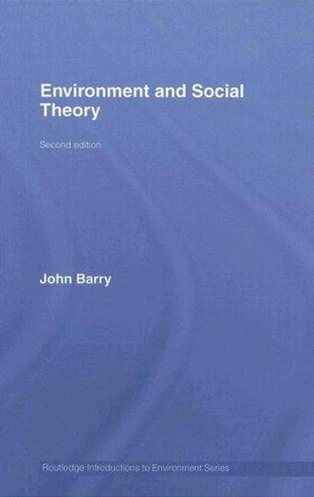 Environment And Social Theory-..