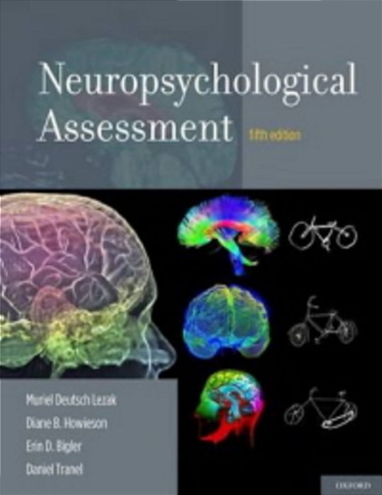Neuropsychological Assessment - Fifth Edition-..