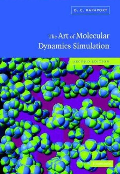 The Art Of Molecular Dynamics Simulation-..
