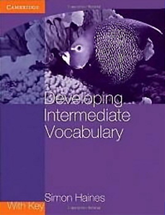 Developing Intermediate Vocabulary With Key - Georgian Press-..