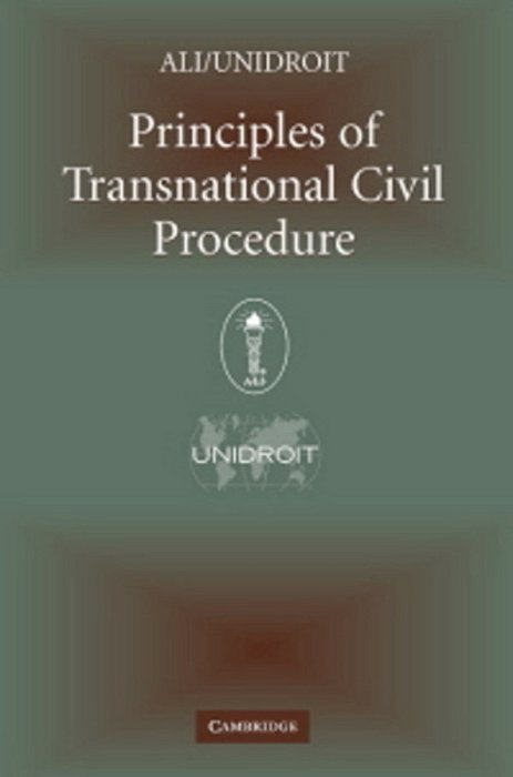 Principles Of Transnational Civil Procedure-..