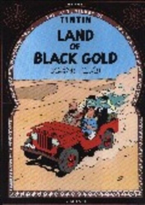 Land Of Black Gold - The Adventures Of Tintin-..