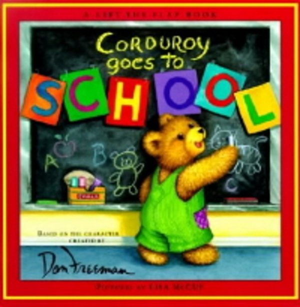 Corduroy Goes To School-..