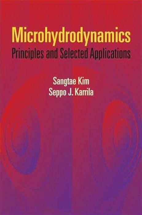 Microhydrodynamics: Principles And Selected Applications-..