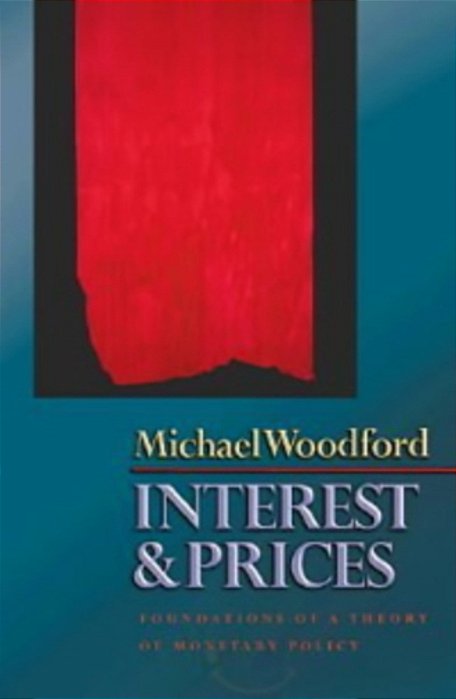 Interest And Prices: Foundations Of A Theory Of Monetary Policy - Ise-..