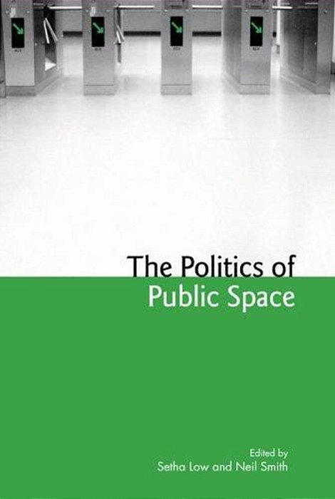 The Politics Of Public Space - Mf-..