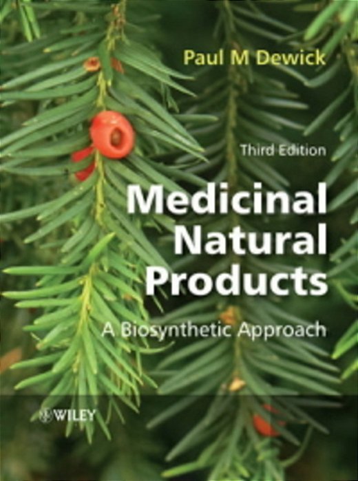 Medicinal Natural Products - A Biosynthetic Approach-..