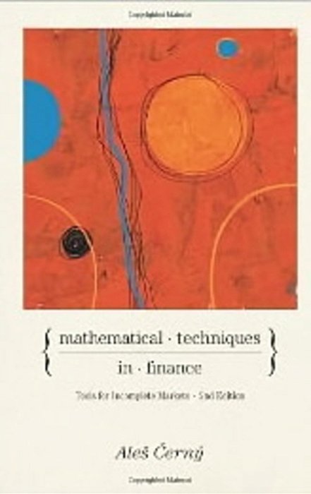 Mathematical Techniques In Finance - Tools For Incomplete Markets - Second Edition-..