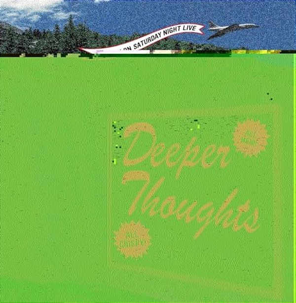 Deeper Thoughts: All New, All Crispy-..