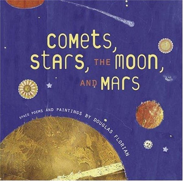 Comets - Stars - The Moon And Mars - Space Poems And Paintings-..