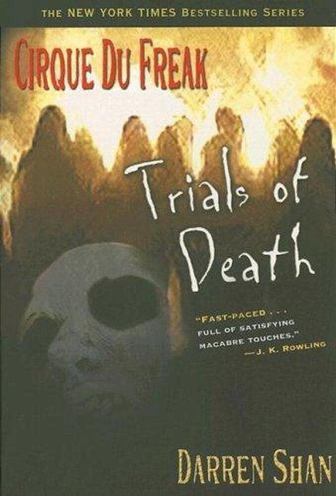 Trials Of Death - Cirque Du Freak 5-..