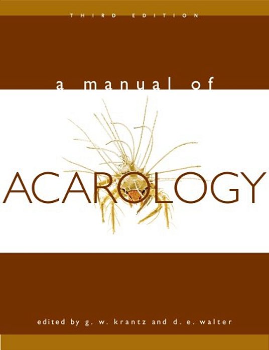 A Manual Of Acarology - Third Edition-..