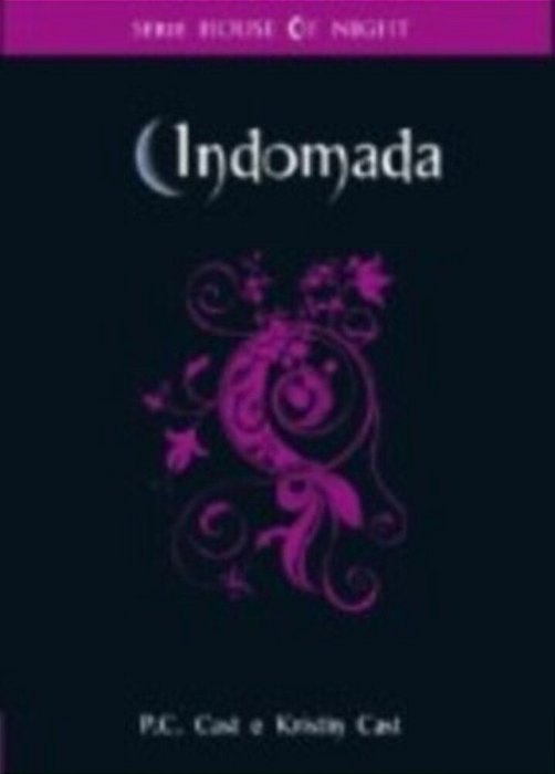 Indomada - Col. House Of Night Vol. 4..-