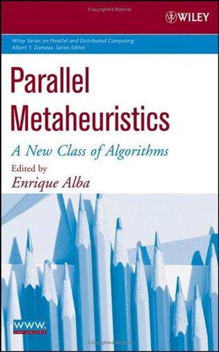 Parallel Metaheuristics: A New Class Of Algorithms-..