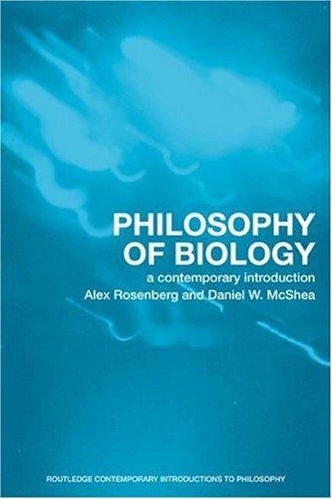 Philosophy Of Biology - A Contemporary Introduction-..